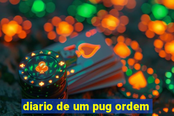 diario de um pug ordem